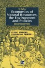 Economics of Natural Resources the Environment and Policies