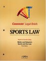 Casenote Legal Briefs Sports Law  Keyed to Weiler  Roberts