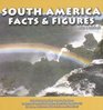South America Facts  Figures