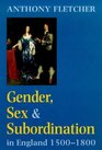 Gender Sex and Subordination in England 15001800