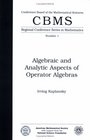 Algebraic and analytic aspects of operator algebras