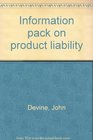 Information pack on product liability