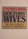 Doctors' wives The truth about medical marriages