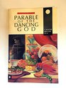 PARABLE OF THE DANCING GOD