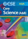 AQA GCSE Core Science  Spec by Step Guide