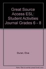Great Source Access Esl Science Student Journal Teacher's Edition Grades 5  12