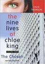 The Chosen (Nine Lives of Chloe King, Bk 3)
