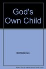 God's Own Child