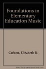 Foundations in Elementary Education Music