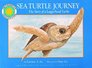 Sea Turtle Journey  a Smithsonian Oceanic Collection Book