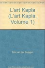 L'art Kapla (L'art Kapla, Volume 1)