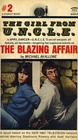 The Girl from U.N.C.L.E. / The Blazing Affair
