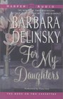 For My Daughters (Audio Cassette) (Abridged)