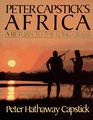 Peter Capstick's Africa  A Return To The Long Grass