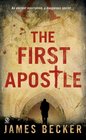 The First Apostle (Chris Bronson, Bk 1)