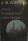 Arctic Summer and Other Fiction