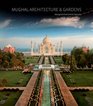 Mughal Architecture  Gardens