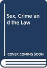 Sex Crime and the Law