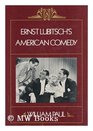 Ernst Lubitsch's American Comedy