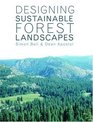 Designing Sustainable Forest Landscapes