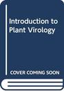 Introduction to Plant Virology