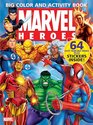 Marvel Heroes Big Color  Activity Book With Stickers