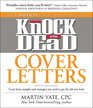 Knock 'em Dead Cover Letters Cover letter samples and strategies you need to get the job you want