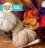 The Practical Spinner's Guide  Silk