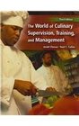 The World of Culinary Supervision Training and Management
