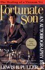 Fortunate Son: The Autobiography of Lewis B. Puller, Jr.