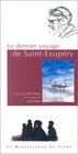 Le Dernier Voyage de SaintExupry