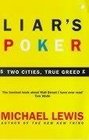 Liar's Poker : Playing the Money Markets