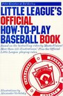 Little League Official HowToPlay Baseball Book