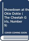 Showdown at the Okie Dokie