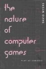 The Nature of Computer Games Play As Semiosis