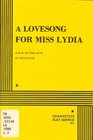 A Lovesong for Miss Lydia