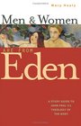 Men And Women Are From Eden A Study Guide to John Paul II's Theology of the Body