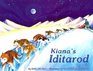 Kiana\'s Iditarod (Last Wilderness Adventure)