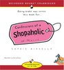 Confessions of a Shopaholic (Shopaholic, Bk 1) (Unabridged Audio CD)