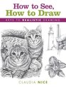 How to See How to Draw Keys to Realistic Drawing
