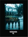 One DOA One on the Way