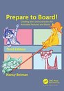 Prepare to Board Creating Story and Characters for Animated Features and Shorts third Edition