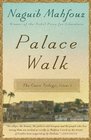 Palace Walk The Cairo Trilogy Volume 1