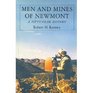 Men and Mines of Newmont A Fifty Year History