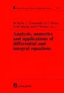 Analysis Numerics and Applications of Differential and Integral Equations