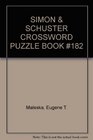 SIMON  SCHUSTER CROSSWORD PUZZLE BOOK 182