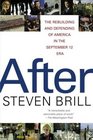 After : The Rebuilding and Defending of America in the September 12 Era