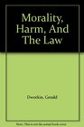 Morality Harm And The Law