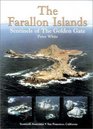 The Farallon Islands Sentinels of the Golden Gate