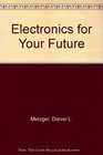 Electronics for Your Future